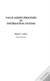 Value-Added Processes In Information Systems