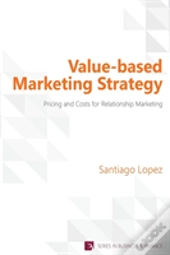Value-Based Marketing Strategy