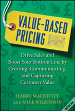 Capa do artigo Value-Based Pricing: Drive Sales And Boost Your Bottom Line By Creating, Communicating And Capturing Customer Value