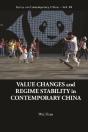 Value Changes And Regime Stability In Contemporary China - Preview