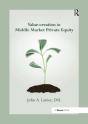 Value-Creation In Middle Market Private Equity - Preview