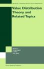 Value Distribution Theory And Related Topics - Preview