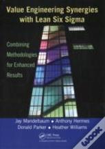 Value Engineering Synergies With Lean Six Sigma