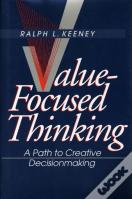Value-Focused Thinking
