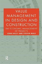 Value Management In Design And Construction - Preview