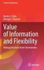 Value Of Information And Flexibility - Preview