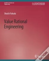 Value Rational Engineering