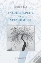 Value, Respect, And Attachment