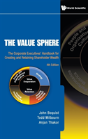 Value Sphere, The: The Corporate Executives' Handbook For Creating And Retaining Shareholder Wealth (4th Edition) - Preview
