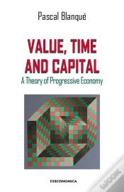 Capa do artigo Value, Time And Capital - A Theory Of Progressive Economy