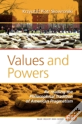 Values And Powers: Re-Reading The Philos