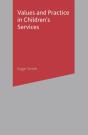 Values And Practice In Children'S Services - Preview