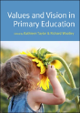 Values And Vision In Primary Education - Preview