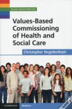 Capa do artigo Values-Based Commissioning Of Health And Social Care