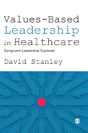 Values-Based Leadership In Healthcare - Preview
