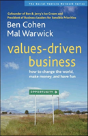 Values-Driven Business: How To Change The World, Make Money, And Have Fun - Preview
