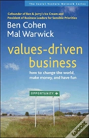 Capa do artigo Values-Driven Business: How To Change The World, Make Money, And Have Fun
