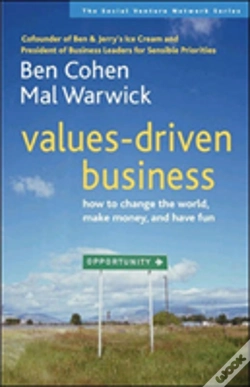 Capa do artigo Values-Driven Business: How To Change The World, Make Money, And Have Fun