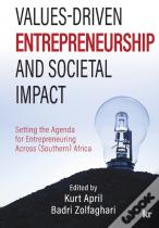 Values-Driven Entrepreneurship And Societal Impact