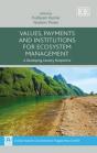 Values, Payments And Institutions For Ecosystem - A Developing Country Perspective - Preview