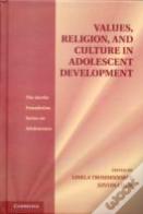 Values, Religion, And Culture In Adolescent Development