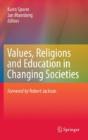 Values, Religions And Education In Changing Societies - Preview
