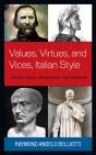 Values, Virtues, And Vices, Italian Style - Preview