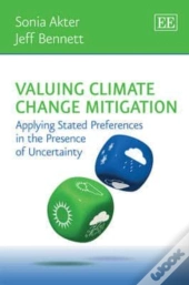 Valuing Climate Change Mitigation - Applying Stated Preferences In The Presence Of Uncertainty