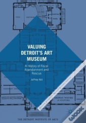 Valuing Detroitâ€™S Art Museum