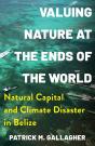 Valuing Nature At The Ends Of The World - Preview