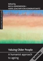 Valuing Older People