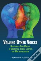 Valuing Other Voices
