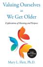 Valuing Ourselves As We Get Older: Explo - Preview
