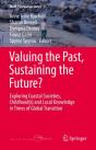 Valuing The Past, Sustaining The Future? - Preview