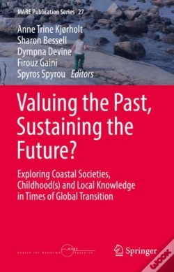 Capa do artigo Valuing The Past, Sustaining The Future?