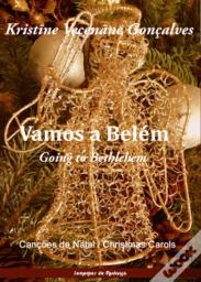 Vamos a Belém | Going to Bethlehem