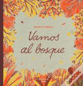 Vamos Al Bosque