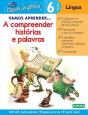 Vamos Aprender… A Compreender Histórias e Palavras 6 Anos - Língua - Preview