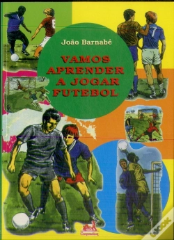 Capa do artigo Vamos Aprender a Jogar Futebol