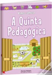 Vamos Conhecer a Quinta Pedagógica