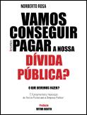 Vamos Conseguir Pagar a Nossa Dívida Pública?