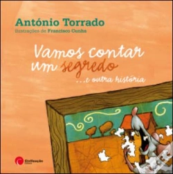 Capa do artigo Vamos Contar um Segredo… e Outra História