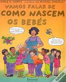 Vamos Falar de Como Nascem os Bebés