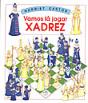 Vamos Lá Jogar Xadrez - Preview