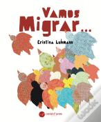 Vamos Migrar…