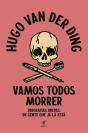Vamos Todos Morrer - Preview