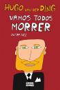 Vamos Todos Morrer Outra Vez - Preview