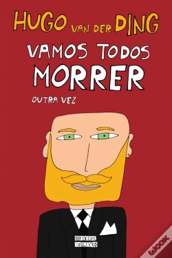 Capa do artigo Vamos Todos Morrer Outra Vez