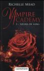 Vampire Academy T01 Soeurs De Sang - Preview