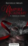 Vampire Academy T03 Baiser De L'Ombre
